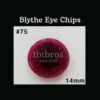 Blythe Eye Chips - #75 Wine